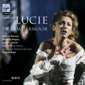 CD Lucie de Lammermoor (Natalie Dessay)